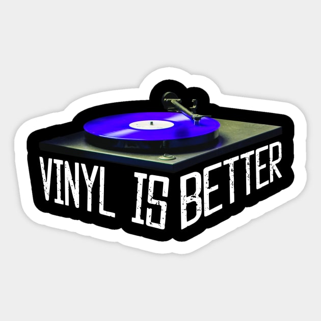 Vinyl Is Better-Vinyl Records-Music and Typography-Blue Sticker by tonylonder